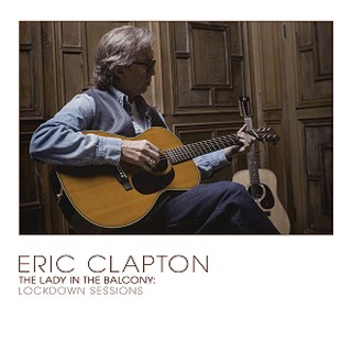 艾力克萊普頓 Eric Clapton 窗台少女：封城錄音現場CD 進口版正版全新110/12/17發行