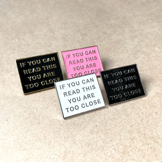 保持距離! If you can read this you are too close 金屬別針 #ac