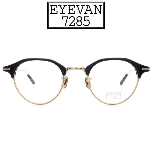 EYEVAN7285 眼鏡 641 1002 (黑/金) 復古眉框 日本手工眼鏡【原作眼鏡】