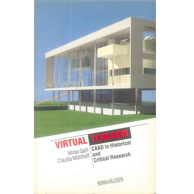 Virtual Terragni: CAAD -9783764361747 絕版英文設計書 [建築人設計人的店-上博圖書]