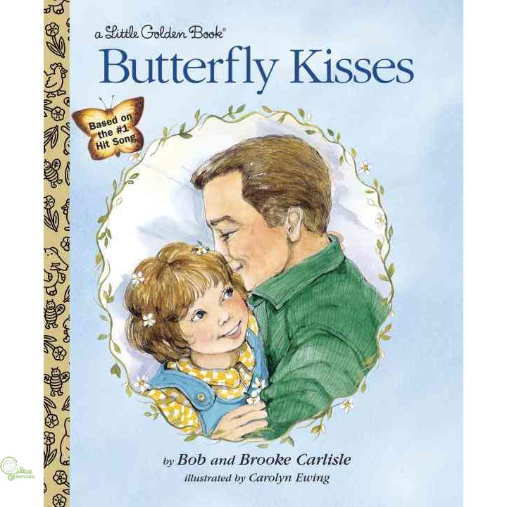 Butterfly Kisses: A Narrative Poem Celebrating the Love between Fathers and Daug