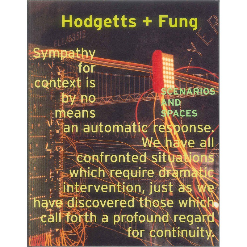 Hodgetts + Fung: Scenarios and Spaces -9780847818136 絕版英文設計書 [建築人設計人的店-上博圖書]