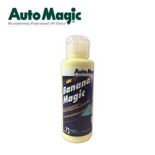 Auto Magic No.73 Banana Magic™香蕉蠟 - 120ML