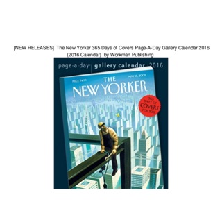 The New Yorker 365 Days of Covers Page-A-Day Calendar 2016