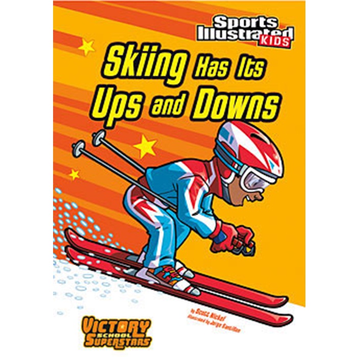 Skiing Has Its Ups and Downs/Nickel, Scott 文鶴書店 Crane Publishing