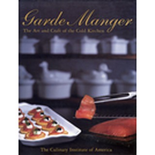 【品度公司 - 進口書】（特價書）| Garde Manger:The Art and Craft of the Cold Kitchen '99 冷食廚藝 | 9780471323679 |Culinary Institute of America, Timothy Rodgers