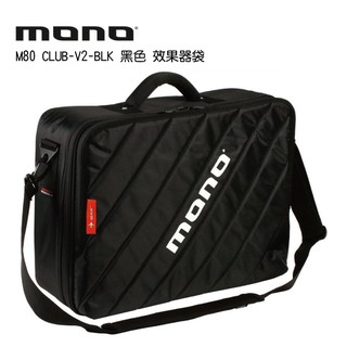 MONO M80 CLUB-V2-BLK 黑色 效果器袋 不含盤架【i.ROCK 愛樂客】