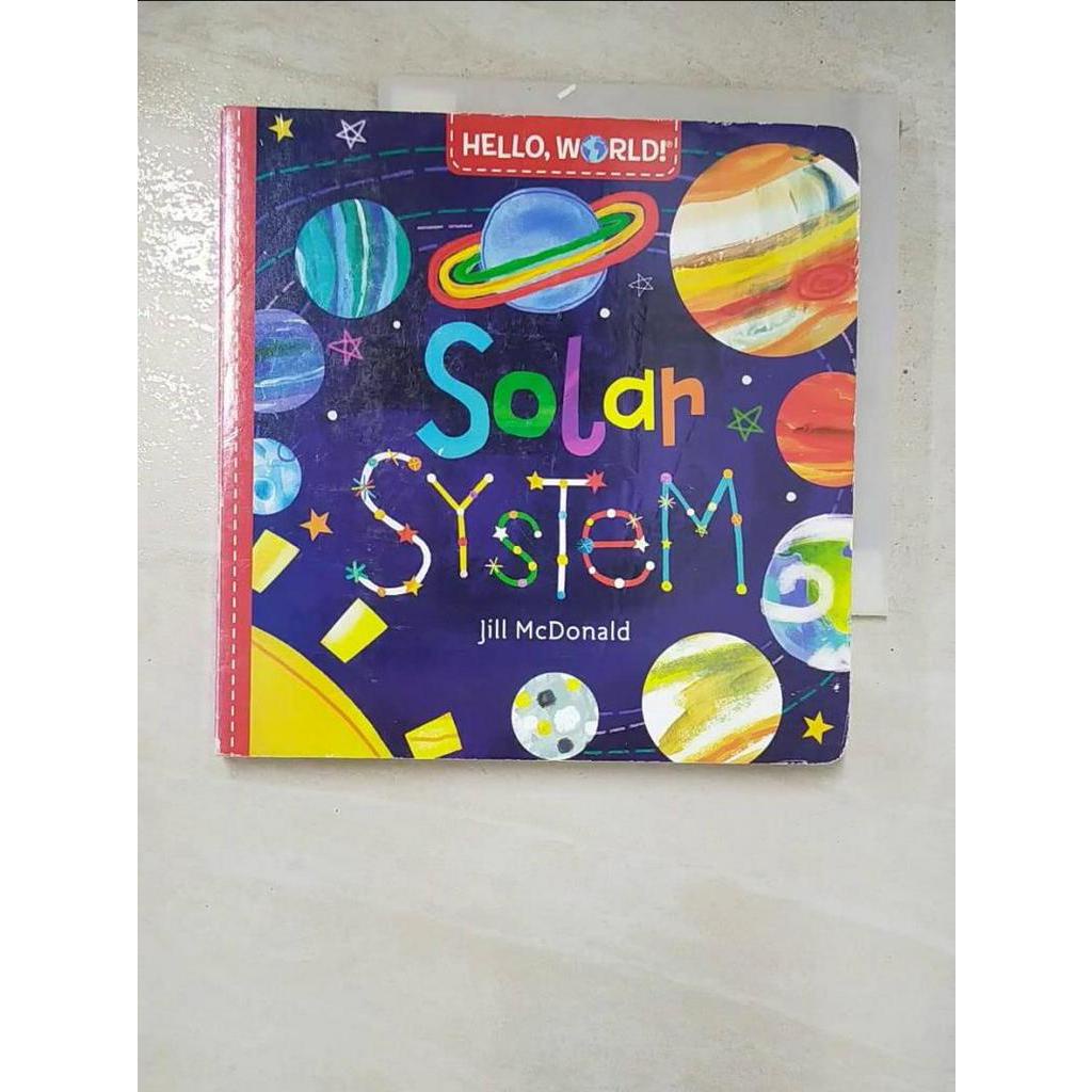 Hello, World! Kids' Guides Exploring the Solar System by Jill McDonald