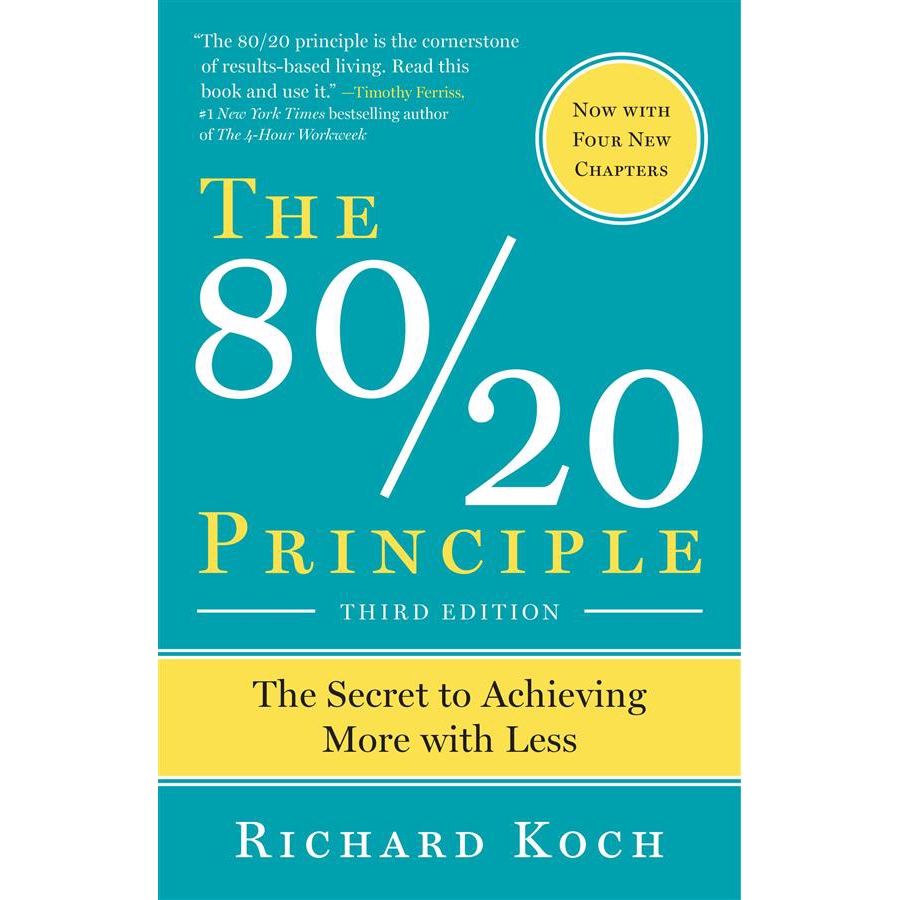 The 80/20 Principle: The Secret to Success by Achieving More With Less