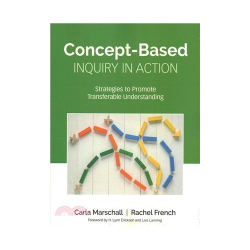 Concept-Based Inquiry in Action: Strategies to Promote Transferable Understanding