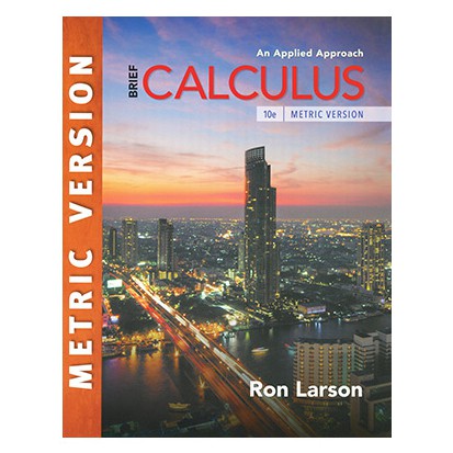 Brief Calculus: An Applied Approach (Metric Ed./10 Ed.)/微積分 (精華版/第3版)/Ron Larson eslite誠品