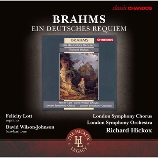布拉姆斯 德意志安魂曲 希考克斯 Brahms Ein Deutsches Requiem CHAN10945X