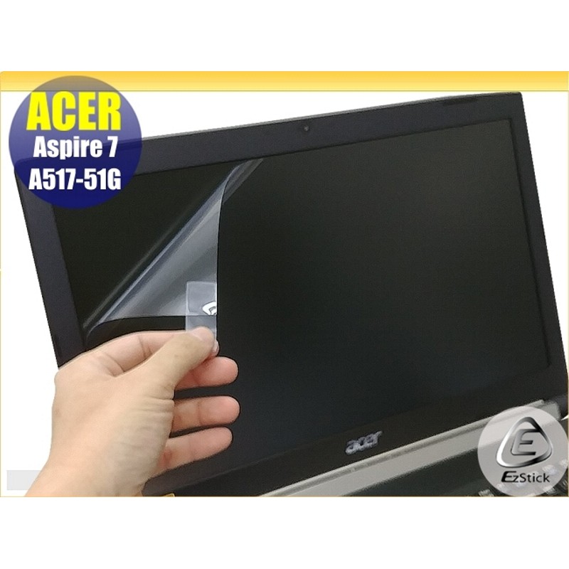 【Ezstick】ACER Aspire 7 A517-51G 靜電式筆電LCD液晶螢幕貼 (可選鏡面或霧面)