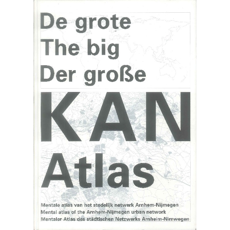 The Big KAN Atlas: 100 Maps -9789064504891 絕版英文設計書 [建築人設計人的店-上博圖書]