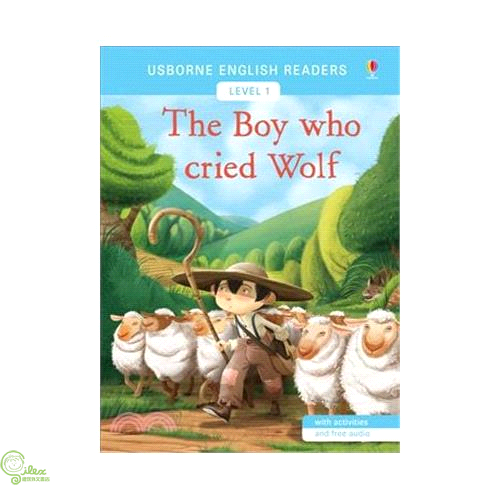 The Boy Who Cried Wolf 狼來了 (Usborne English Readers Level 1)
