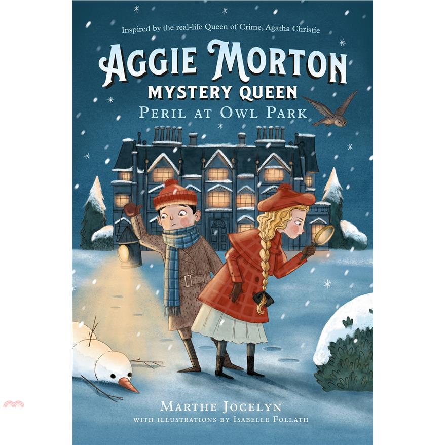 Aggie Morton, Mystery Queen: Peril at Owl Park