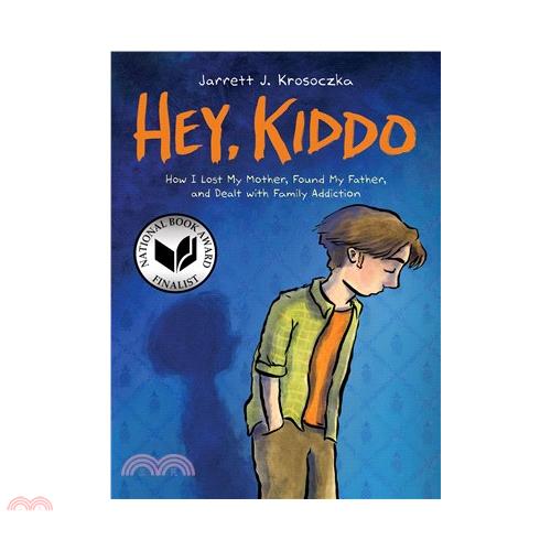 Hey, Kiddo