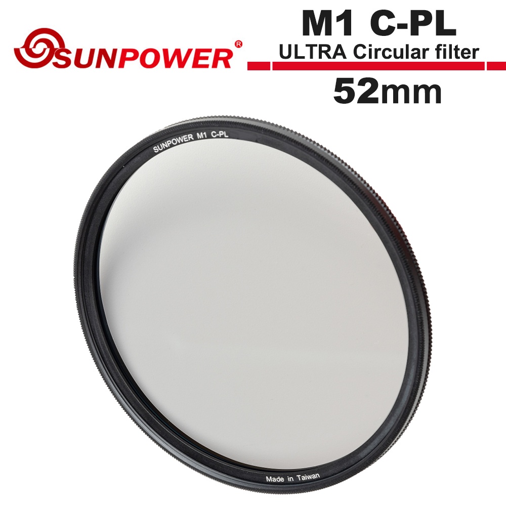 SUNPOWER M1 C-PL 52mm ULTRA Circular filter 超薄框奈米鍍膜偏光鏡