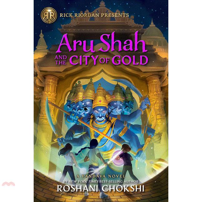 Aru Shah and the City of Gold: A Pandava Novel Book 4