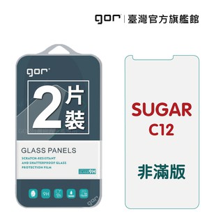 【GOR保護貼】SUGAR C12 9H鋼化玻璃保護貼 sugar c12 手機膜全透明非滿版2片裝 公司貨 現貨