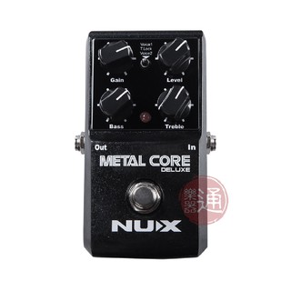 NUX / Metal Core Deluxe 破音效果器(Distortion)【樂器通】