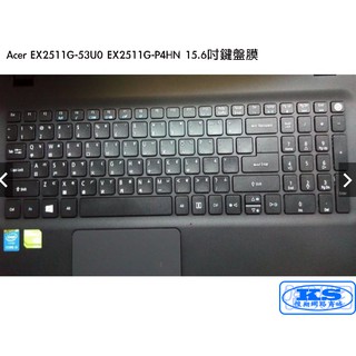 鍵盤膜 適用 宏基 Acer EX2511G-53U0 EX2511G-P4HN EX2511G-561w KS優品