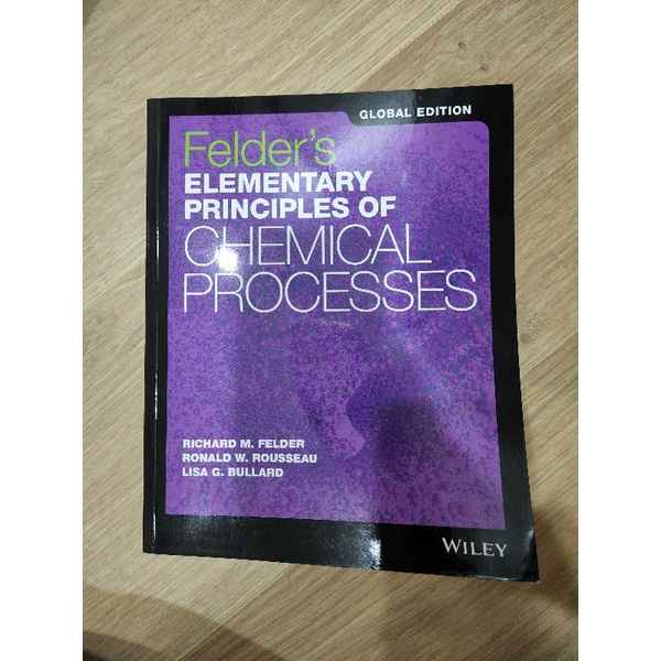 Felder's Elementary Principles of Chemical Processes 4/e