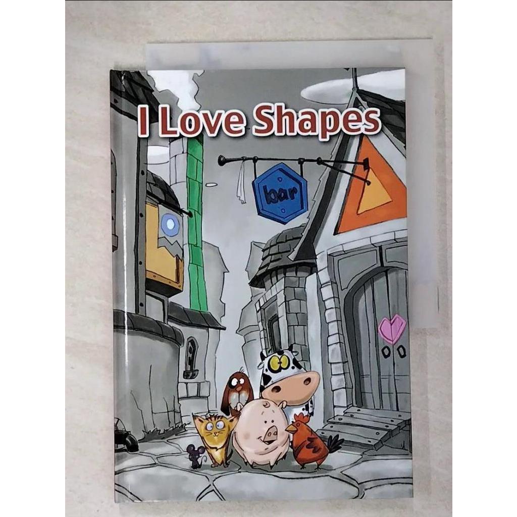 I Love Shapes【T7／少年童書_FT1】書寶二手書