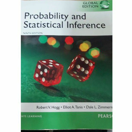 Probability and Statistical Inference 9/e Hogg