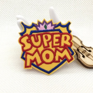 精美 SUPER MOM 刺繡貼/布貼 布章 徽章 補丁 臂章 diy工藝 衣服褲子包包裝飾配件 超級媽媽Patch