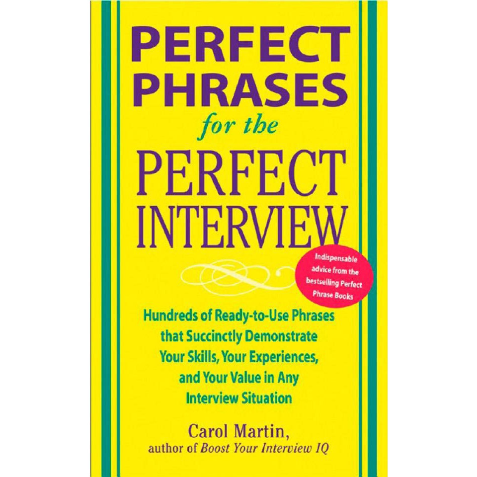 Perfect Phrases for the Perfect Interview/Martin, Carole 文鶴書店 Crane Publishing