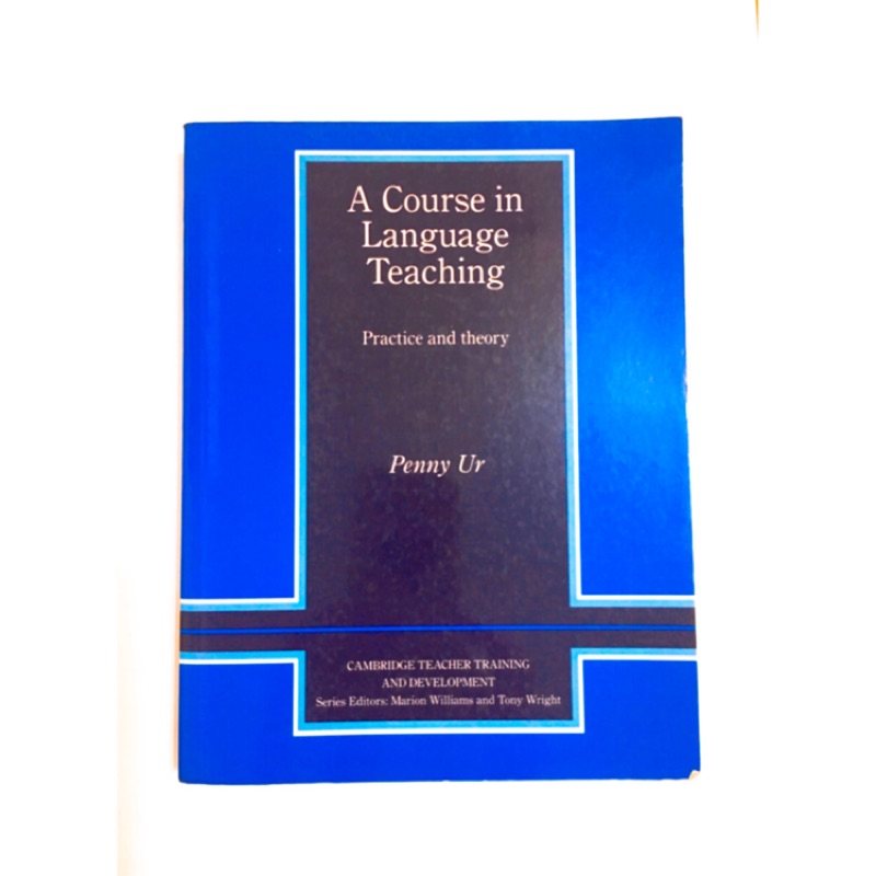 A Course in language teaching by Penny Ur (大安捷運及永和可面交）