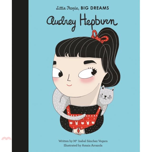 Little People, Big Dreams：Audrey Hepburn 硬頁繪本（外文書）