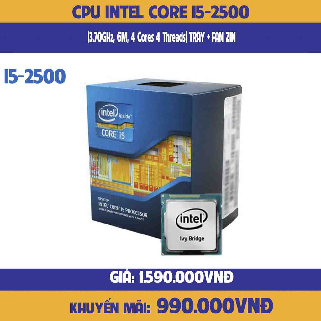 Intel Core i5 2500 CPU 處理器(3.70GHz,6M,4 核 4 線程)射線程 + ZIN FAN