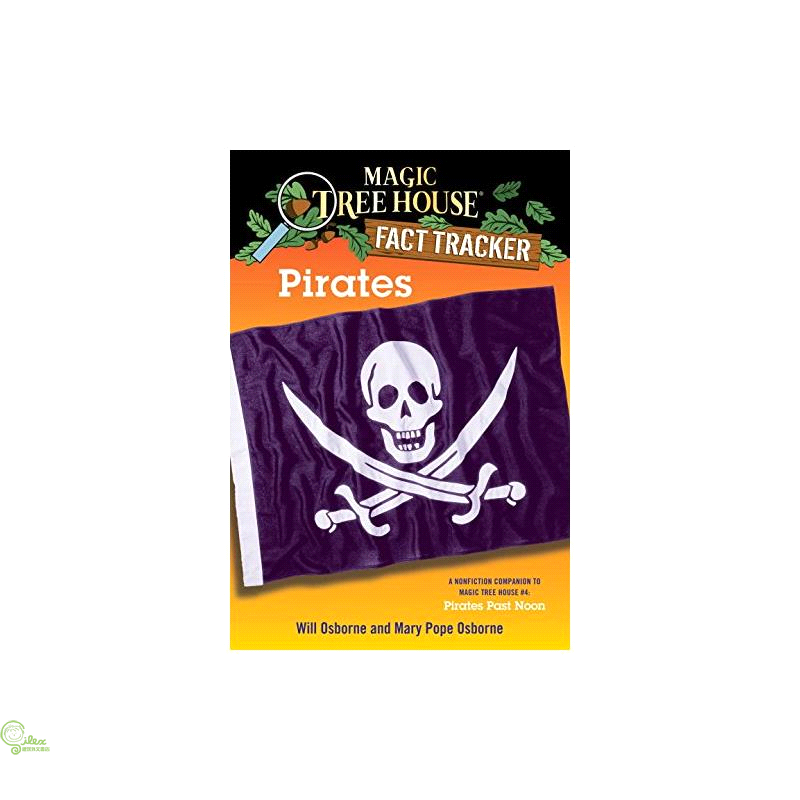 Pirates: A Nonfiction Companion to Magic Tree House #4: Pirates Past Noon