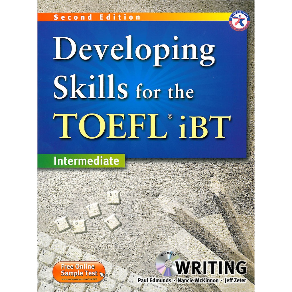 Developing Skills for the TOEFL iBT 2／e （Intermediate）（Writing）（with MP3）