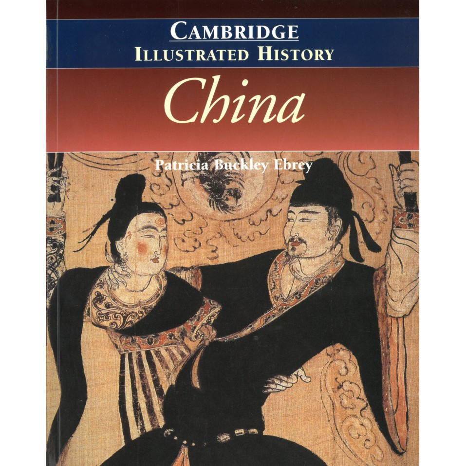 Cambridge Illustrated History of China 1/e