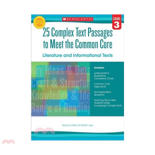 25 Complex Text Passages to Meet the Common Core, Grade 3: Literature and Informational Texts