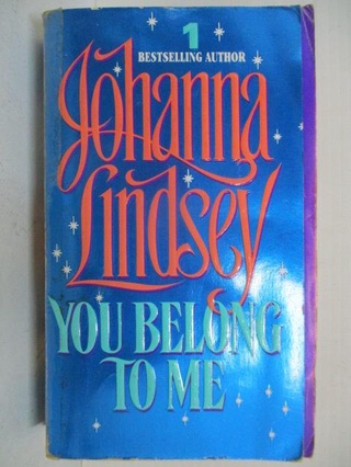 You Belong to me_Johanna Lindsey【T5／原文小說_B65】書寶二手書