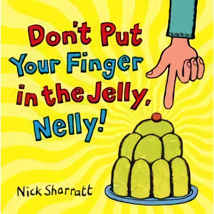Dont Put Your Finger In The Jelly, Nelly：搗蛋果凍（外文書）