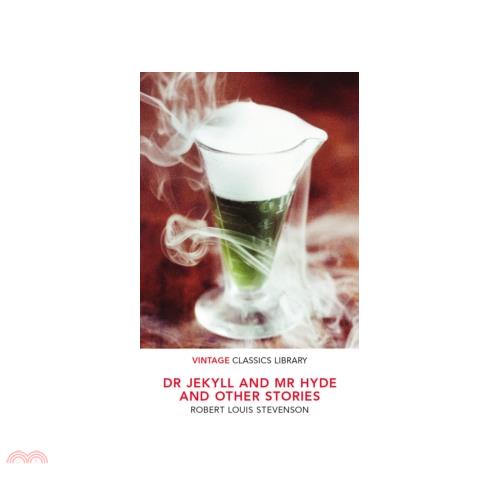 Dr Jekyll and Mr Hyde and Other Stories