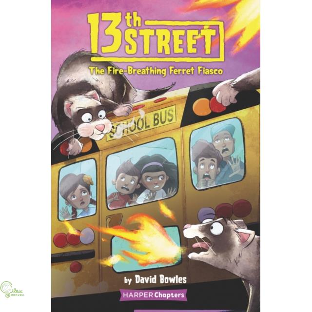 13th Street #2: The Fire-Breathing Ferret Fiasco