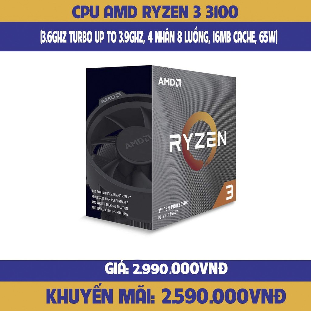 Cpu AMD Ryzen 3 3100(3.6GHz 渦輪高達 3.9GHz,4 核 8 線程,16MB 緩存,65W