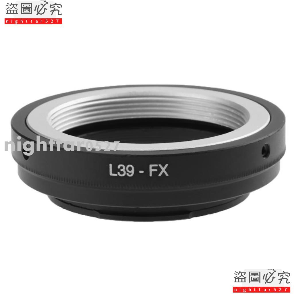 高精度 LEICA L39-FX 轉接環 徠卡M39口鏡頭轉富士 Xpro1、X-A1
