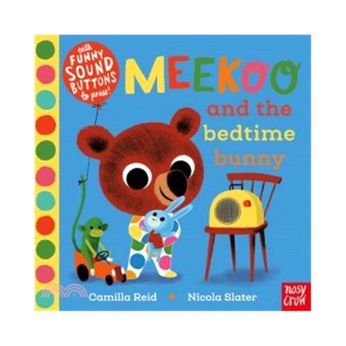 Meekoo And The Bedtime Bunny (硬頁音效書)