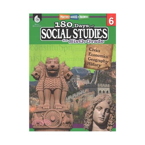 180 Days of Social Studies for Sixth Grade: Practice-Assess-Diagnose