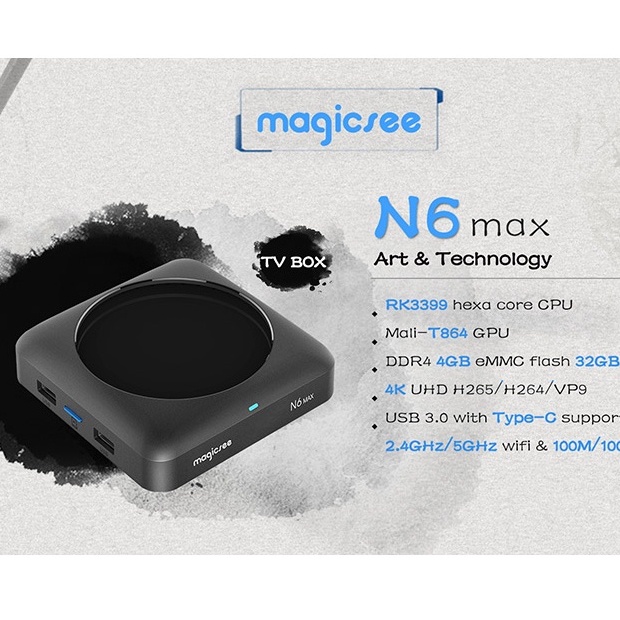 年度最優電視盒【MAGICSEE N6 MAX】 6核RK3399  Android 7.1 DDR4 4+32GB