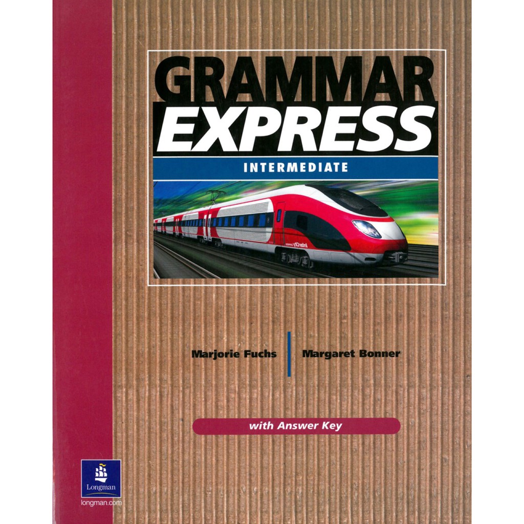 Grammar Express (with Answer Key)/Marjorie Fuchs/Margaret Bonner 文鶴書店 Crane Publishing