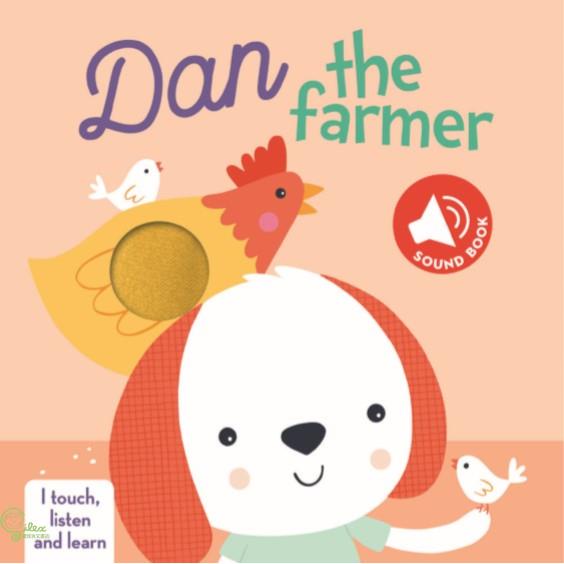 I Touch Listen And Learn：Dan The Farmer 丹的農場觸摸音效書（外文書）