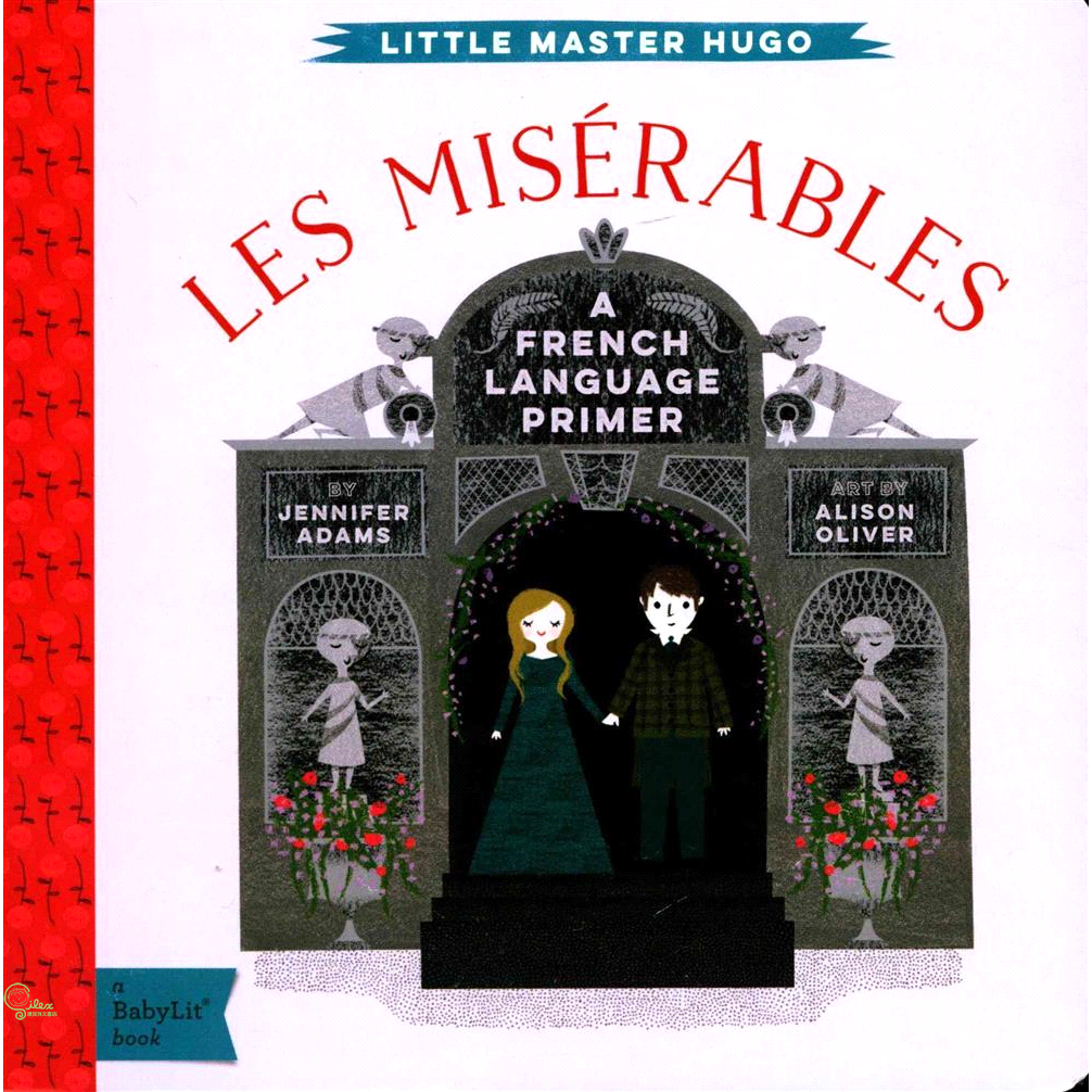 Les Miserables: A French Language Primer